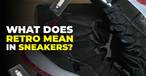 what does retro shoes mean